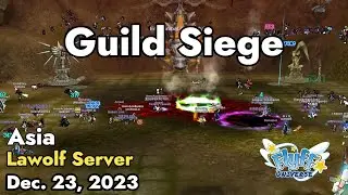 Guild Siege (Lawolf Server) December 23, 2023 | Flyff Universe