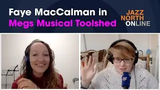 Faye MacCalman in Megs Musical Toolshed