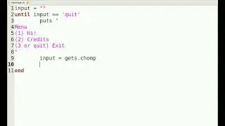 Programming With Ruby Episode 9, Flow Control Part 2