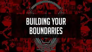 Building Your Boundaries