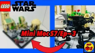 Lego Star Wars Mini Moc Series S7/Ep~3