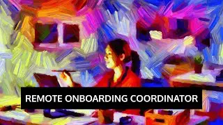 Remote Onboarding Coordinator: Guide New Hires from Anywhere