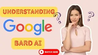 Understanding Google Bard AI #ai #technology #aifyit #googlebard #googleai