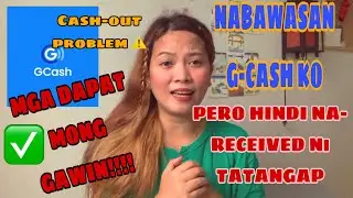 HOW TO GET MY MONEY BACK! GCASH CASH OUT PROBLEM #gcash #gcashcashout #gcashproblem