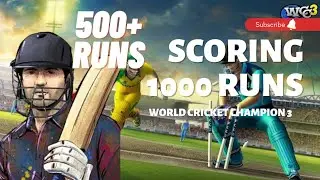 1000 runs in World Cricket Championship 3 - WCC3 tips and tricks