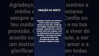 ORA&Ccedil;&Atilde;O DA NOITE #gospelmusic #music #biblia #fe #gratid&atilde;o #Jesus #Deus #God #amor #reflex&atilde;o #ora&ccedil;&atilde;o