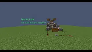 how to build an auto potion maker?