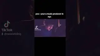 pov: ur a music producer in #nyc