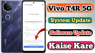 Vivo T4R 5g System Update Kaise Kare // How To System & Software Update In Vivo T4R 5g