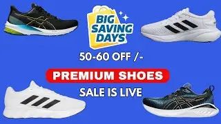 Flipkart Big Saving Days Sale is Live | Best Premium Running Shoes for Men