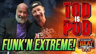 Terry Funk: The HEARTBEAT of ECW! | Tod is Pod with Tod Gordon