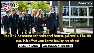 Inequality in the UK? How do Private Schools Impact Real Estate & Property Investment? | Denzity