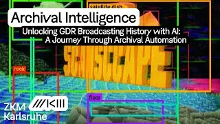Kim Voss: Unlocking GDR Broadcasting History with AI: A Journey Through Archival Automation