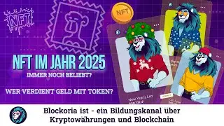 NFT im Jahr 2025 - Der Hype ist vorbei, aber die TECHNOLOGIEN bleiben?