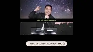 God will not abandon us