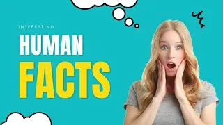 Top 5 Fascinating Human Facts That Will Blow Your Mind! #fact #facts #humanfacts