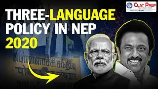 Three Language Policy in NEP 2020 | CLAT 2026 | Clat Prep