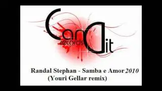 Randal Stephan - Samba e Amor (Youri Gellar remix)