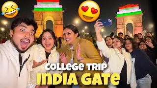 India Gate Pe Humne Kya Kiya ? 😂 Full Masti Vlog 😍