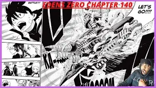 EDENS ZERO CHAPTER 140 REACTION(LATE UPLOAD)| THE BATTLE BEGINS
