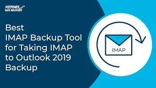 Best IMAP Backup Tool for Taking IMAP to Outlook 2019 Backup