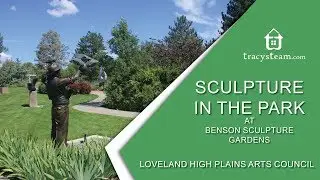 Colorado Real Estate | Tracy's Team: Benson Sculpture Gardens