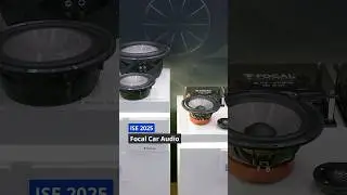 Focal Car Audio - ISE 2025