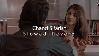 Chand Sifarish LOFI (Slowed+Reverb) | Fanaa | Aamir Khan | Kajol | LOFI MUSIC RADIOO