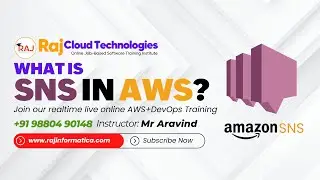 What is SNS in AWS ?  By Aravind from Raj Informatica