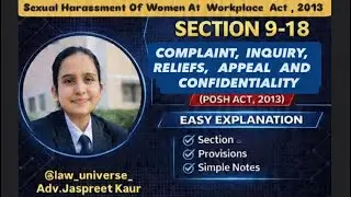 Section:- 9 to 18.  COMPLAINT, INQUIRY, RELIEFS, CONFIDENTIALITY AND APPEAL. ||POSH Act ,2013 ||