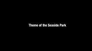 Theme of the Seaside Park