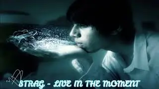 Strag ⁃⁃⁃ Live In The Moment (HOT RnB)