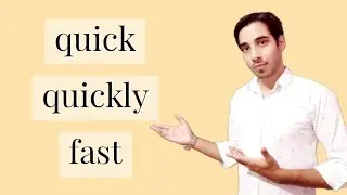 quick, fast and quickly DIFFERENCE in English | Englishwithaky
