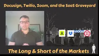Docusign, Twilio, Zoom, Dropbox and the SaaS Graveyard