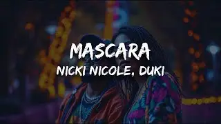 Nicki Nicole, Duki - MASCARA (Letra)