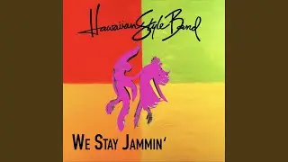 We Stay Jammin'