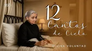 12 CANTOS DE CIELO I Originales de Divina Voluntad I Excelentes para Meditar y Girar I 45 min.