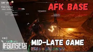 IfSunSets | AFK Horde Base Mid-Late Game