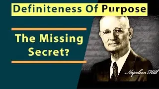 Definiteness Of Purpose Napoleon Hill - The Hidden Secret?