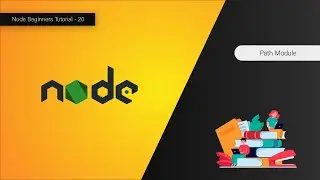 Understanding Path Module - Node For Beginners - 20