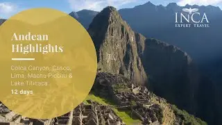Andean Highlights (Customizable Package)