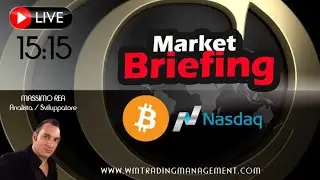 Live 15:15 Market Briefing - Analisi CRYPTO / INDICI / FOREX