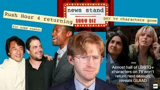Rush Hour 4? Gay TV Characters Canceled | news stand SHOW BIZ | dec 3