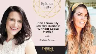 EP389: Can I Grow My Jewelry Business Without Social Media?