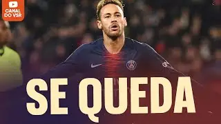 NEYMAR FICA: CR E HAZARD INDICAM O QUE FAZER