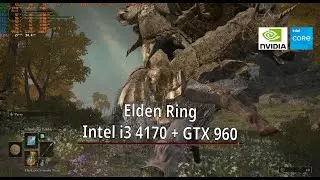GTX 960 2GB + i3 4170 Elden Ring Benchmark FPS