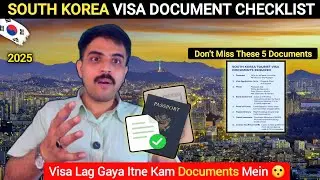 South Korea Tourist Visa 2025 - Complete Documents Checklist 