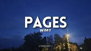 Pages - WIMY (Lyrics)
