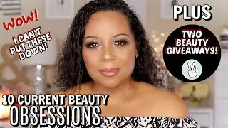 10 CURRENT BEAUTY OBSESSIONS --WOW! I CAN'T PUT THESE DOWN!  PLUS 2 BEAUTY GIVEAWAYS!  🏖😎 | OVER 50!