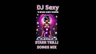 DJ Sexy @StarrTrilli @starrtrillivevo732 Mix 242 Female Artist Of Bumble Bee Productions 